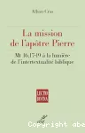 La mission de l'apôtre Pierre. Mt 16,17-19 à la lumière de l'intertextualité biblique vignette