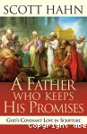 A Father Who Keeps His Promises vignette