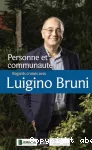 Personne et Communauté. Regards croisés avec Luigino Bruni vignette