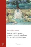 Frédéric Lenoir, héritier, témoin et acteur de la diffusion d'un christianisme ésotérique vignette