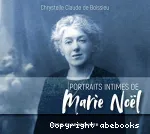 Portraits intimes de Marie Noël vignette